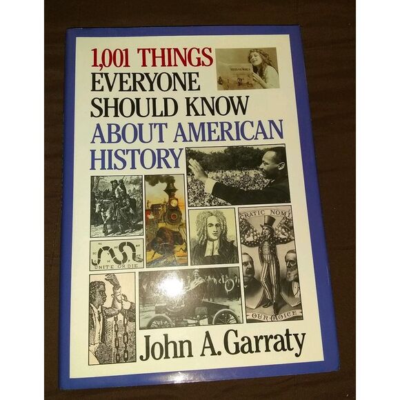 1,001 Things Everyone Should Know About American His... - Picture 1 of 8